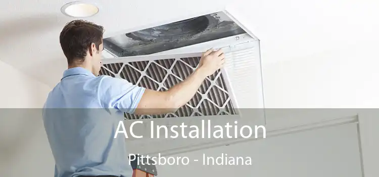 AC Installation Pittsboro - Indiana