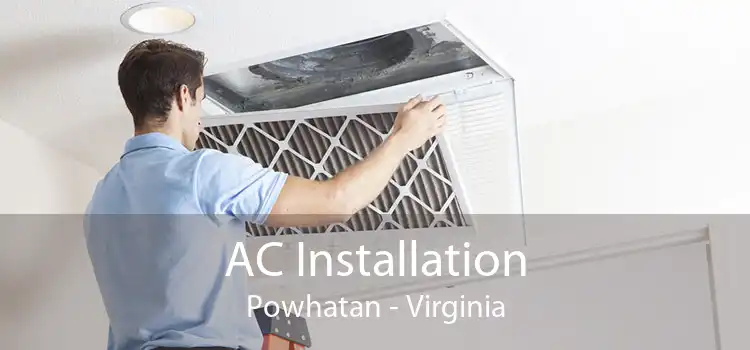AC Installation Powhatan - Virginia