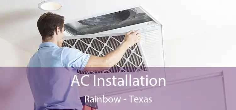 AC Installation Rainbow - Texas