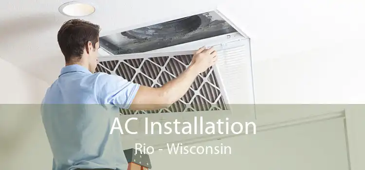 AC Installation Rio - Wisconsin