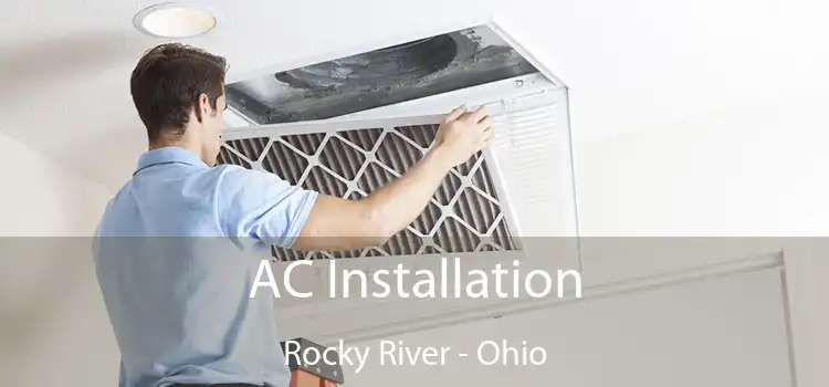 AC Installation Rocky River - Ohio