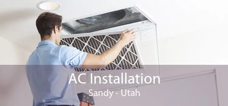AC Installation Sandy - Utah