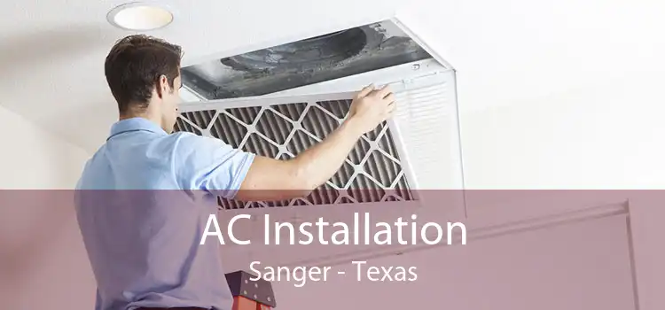 AC Installation Sanger - Texas
