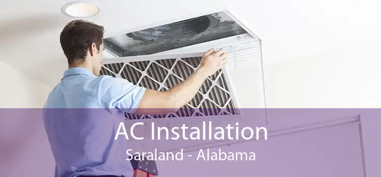 AC Installation Saraland - Alabama