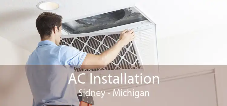 AC Installation Sidney - Michigan