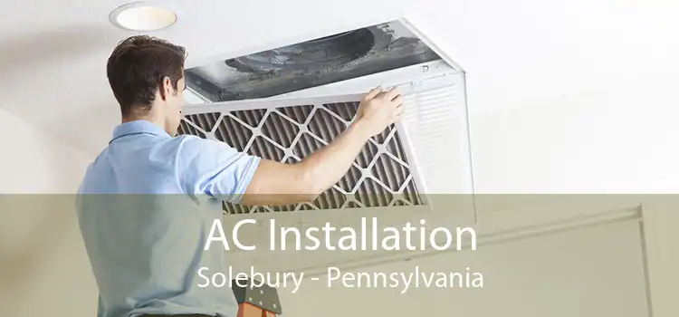 AC Installation Solebury - Pennsylvania