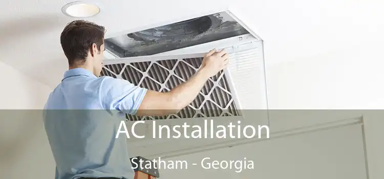 AC Installation Statham - Georgia