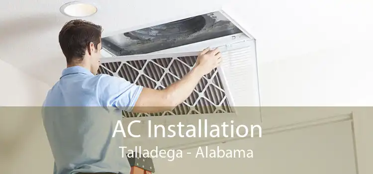 AC Installation Talladega - Alabama