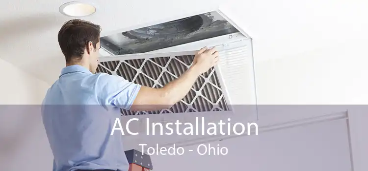 AC Installation Toledo - Ohio