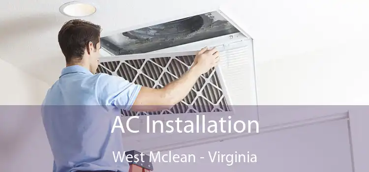 AC Installation West Mclean - Virginia