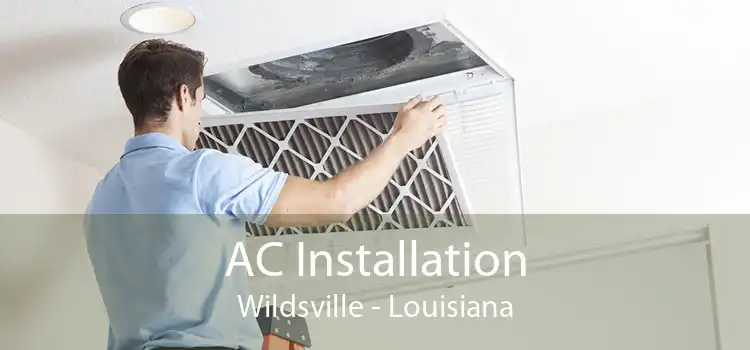 AC Installation Wildsville - Louisiana