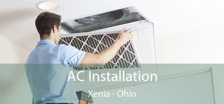 AC Installation Xenia - Ohio