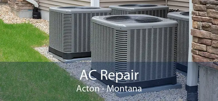 AC Repair Acton - Montana
