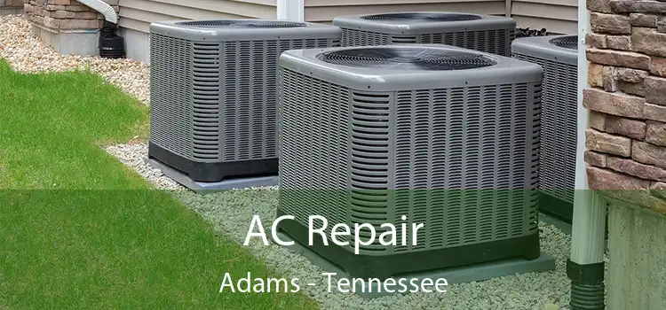 AC Repair Adams - Tennessee