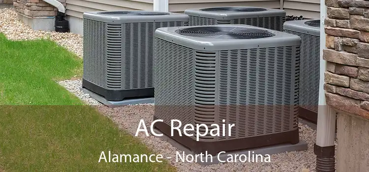 AC Repair Alamance - North Carolina