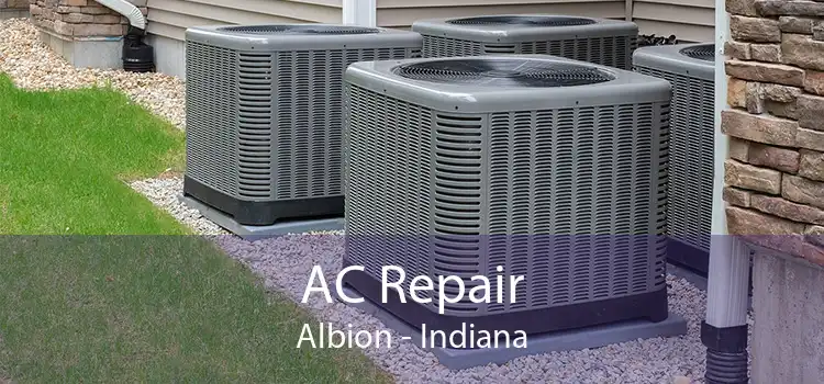 AC Repair Albion - Indiana
