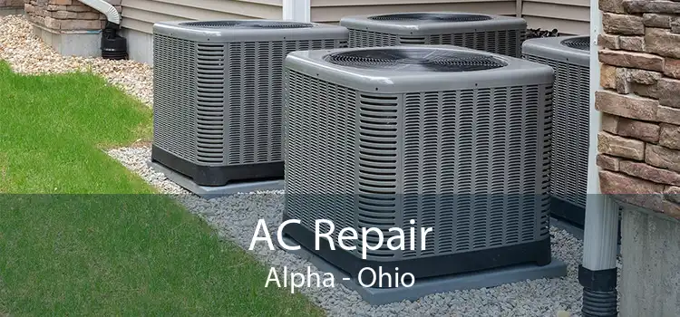 AC Repair Alpha - Ohio