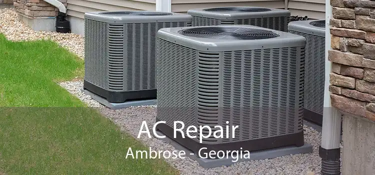 AC Repair Ambrose - Georgia