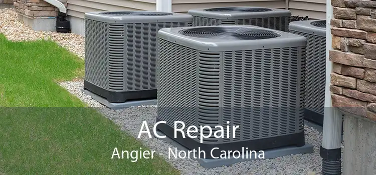 AC Repair Angier - North Carolina