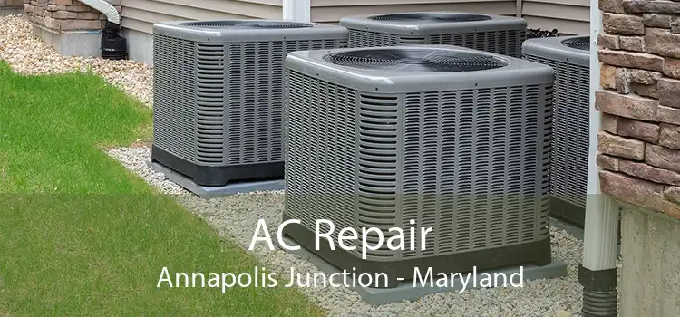 AC Repair Annapolis Junction - Maryland