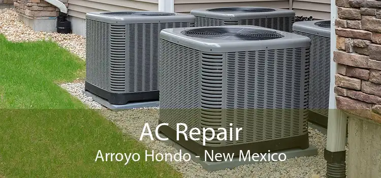 AC Repair Arroyo Hondo - New Mexico