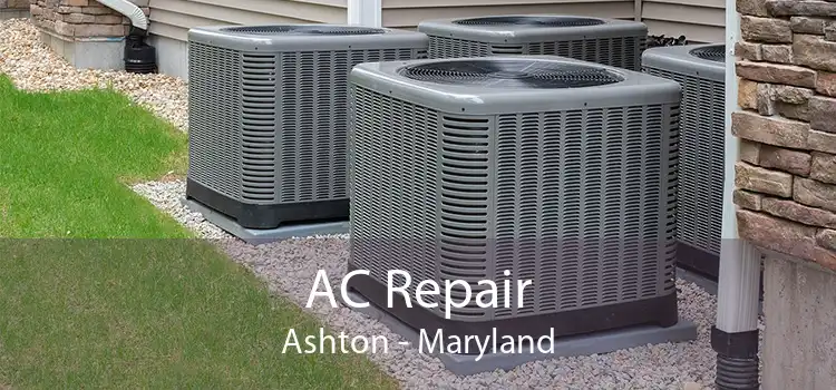 AC Repair Ashton - Maryland