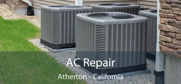 AC Repair Atherton - California