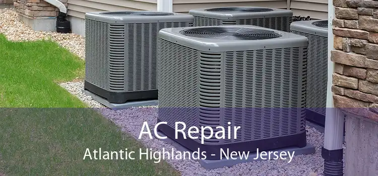 AC Repair Atlantic Highlands - New Jersey
