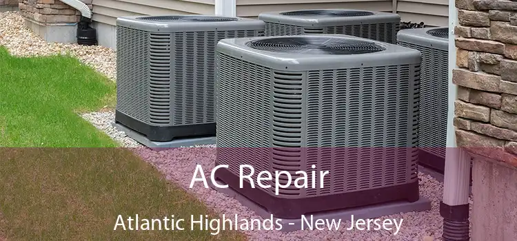 AC Repair Atlantic Highlands - New Jersey