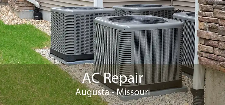 AC Repair Augusta - Missouri