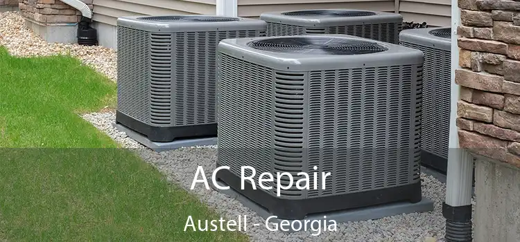 AC Repair Austell - Georgia