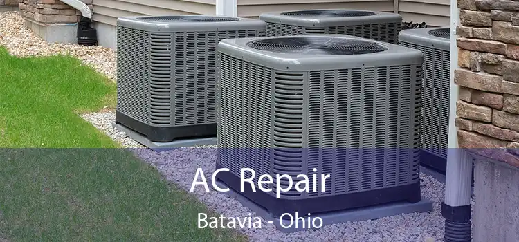 AC Repair Batavia - Ohio