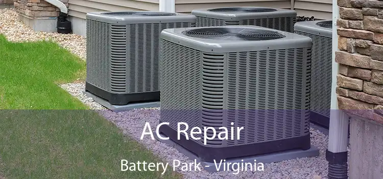 AC Repair Battery Park - Virginia