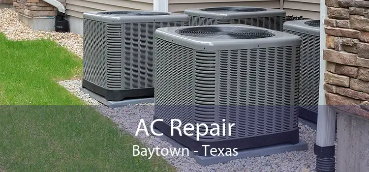 AC Repair Baytown - Texas