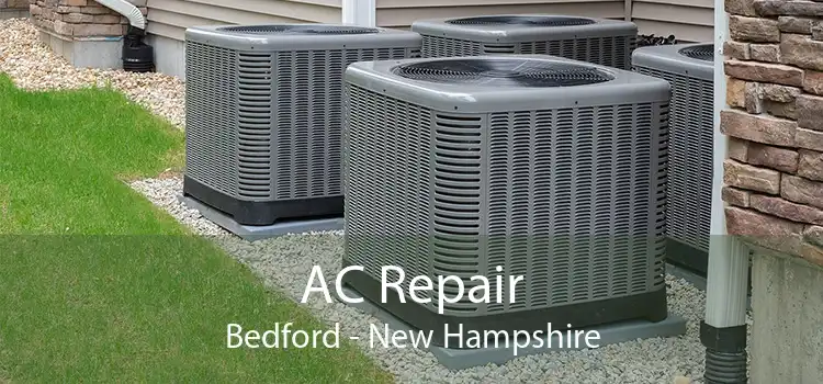 AC Repair Bedford - New Hampshire