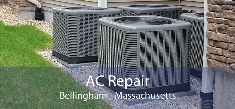 AC Repair Bellingham - Massachusetts