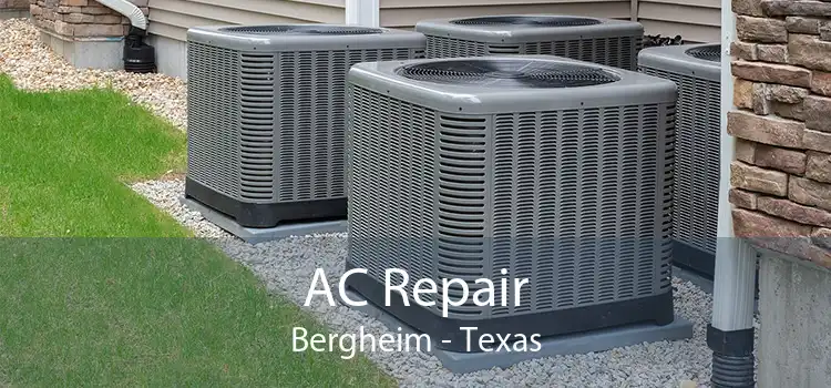 AC Repair Bergheim - Texas