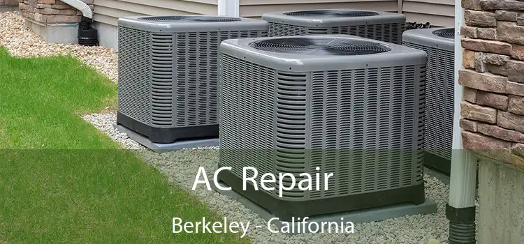 AC Repair Berkeley - California