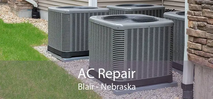 AC Repair Blair - Nebraska