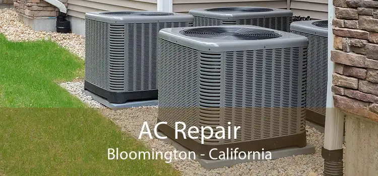 AC Repair Bloomington - California