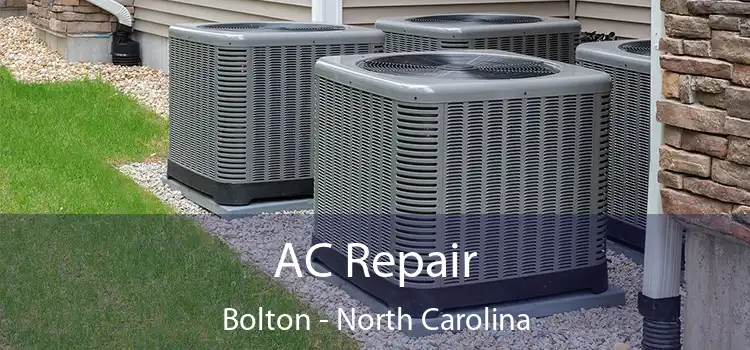 AC Repair Bolton - North Carolina