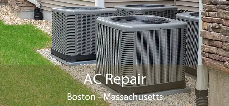 AC Repair Boston - Massachusetts