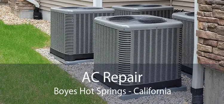 AC Repair Boyes Hot Springs - California