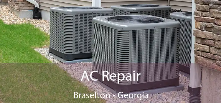 AC Repair Braselton - Georgia