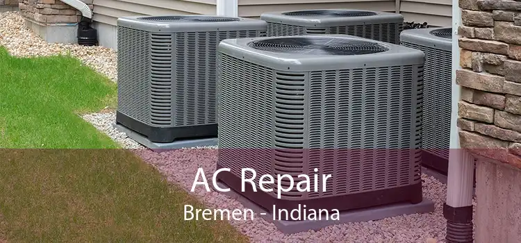 AC Repair Bremen - Indiana