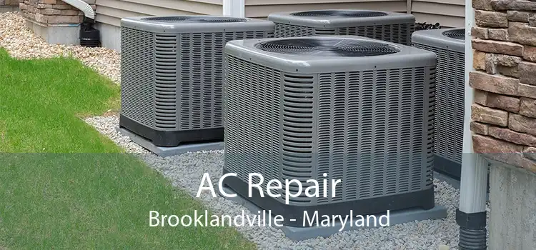 AC Repair Brooklandville - Maryland
