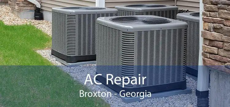 AC Repair Broxton - Georgia