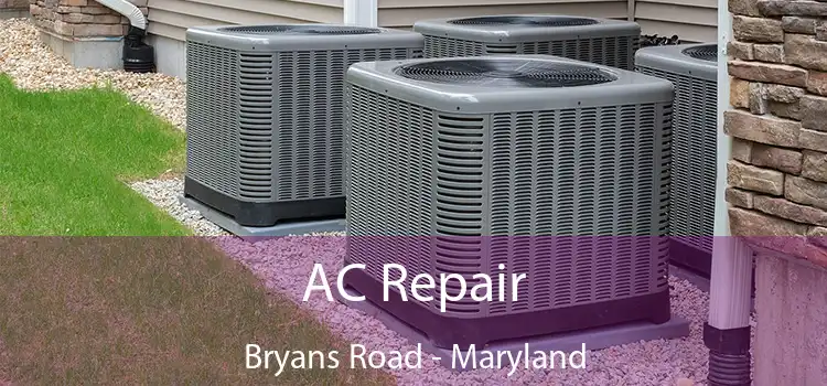 AC Repair Bryans Road - Maryland