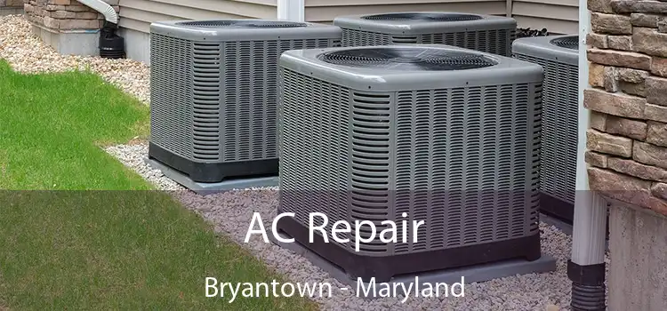 AC Repair Bryantown - Maryland