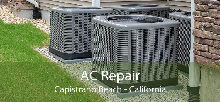 AC Repair Capistrano Beach - California